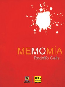 Memomia - Rodolfo Celis